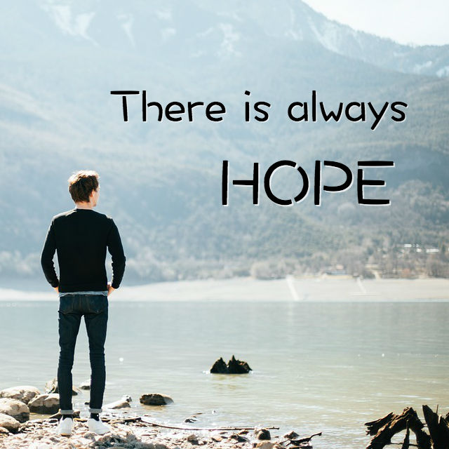 There Is Always Hope